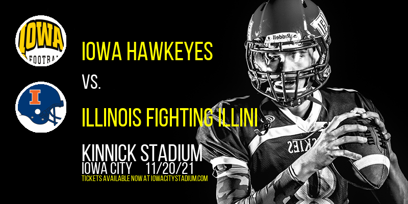 Iowa Hawkeyes vs. Illinois Fighting Illini at Kinnick Stadium tickets Iowa Hawkeyes vs. Illinois Fighting Illini at Kinnick Stadium