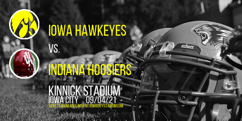 Iowa Hawkeyes vs. Indiana Hoosiers at Kinnick Stadium