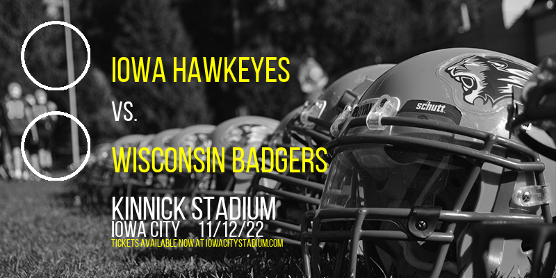 Iowa Hawkeyes vs. Wisconsin Badgers at Kinnick Stadium