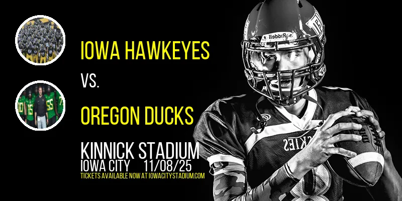 Iowa Hawkeyes vs. Oregon Ducks at Kinnick Stadium